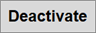 the Deactivate button